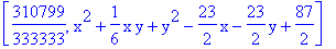 [310799/333333, x^2+1/6*x*y+y^2-23/2*x-23/2*y+87/2]